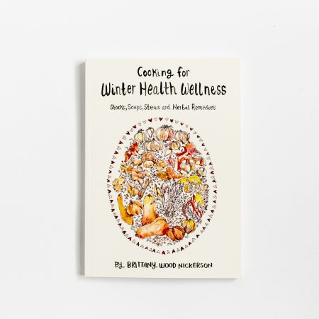 Cooking For Winter Health Wellness, Book